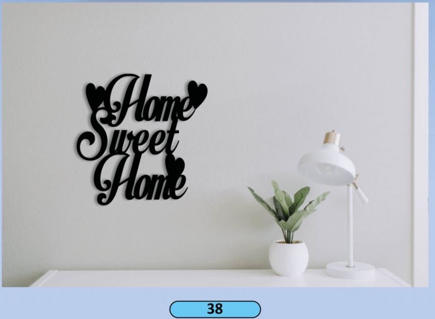 Home Sweet Home Ahşap Duvar Yazısı (Kaligrafi)